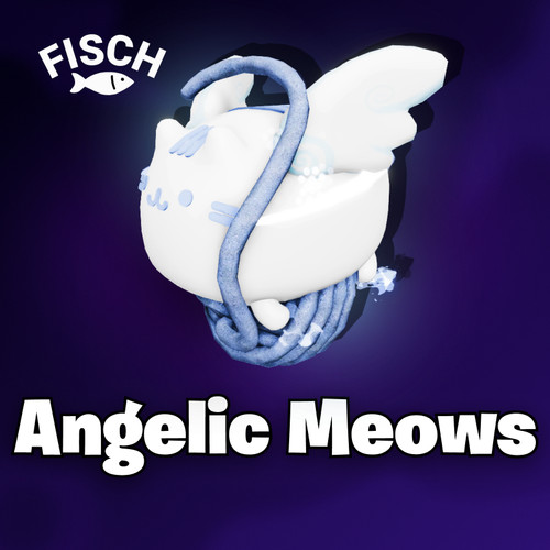 Fisch angelic meows - 🎣,